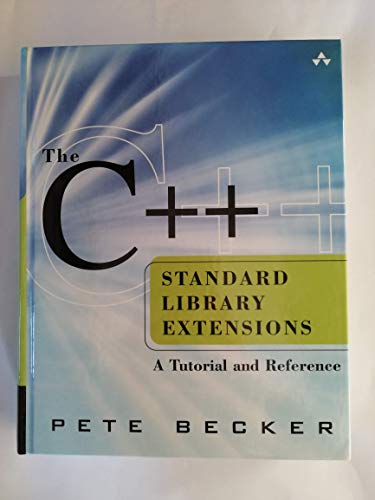 The C++ Standard Library Extensions: A Tutorial And Reference