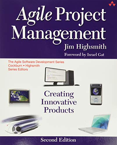 Agile Project Management: Creating Innovative Products