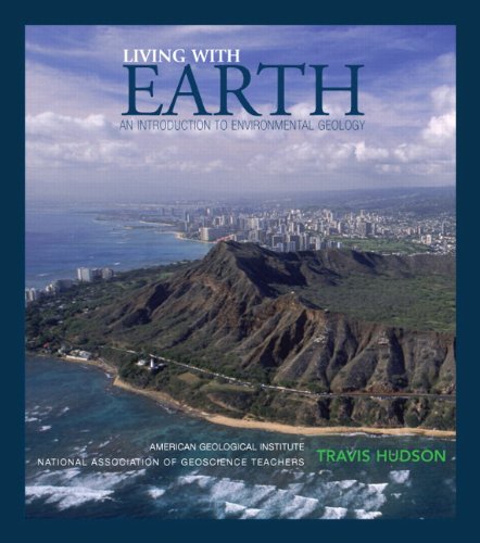Living With Earth: An Introduction to Environmental Geology