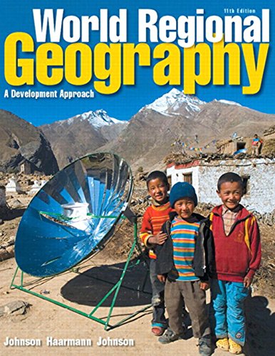 World Regional Geography: A Development Approach: 11th Edition