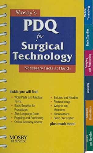 Mosby's PDQ for Surgical Technology: Necessary Facts at Hand