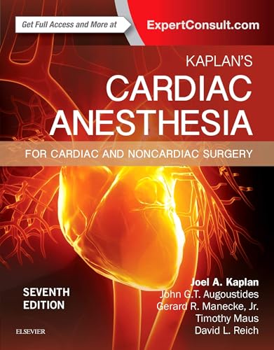 Kaplan's Cardiac Anesthesia: In Cardiac and Noncardiac Surgery