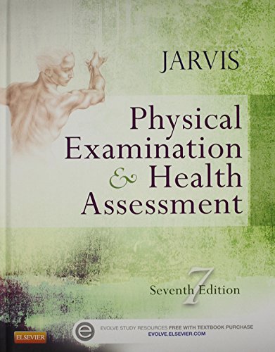 Physical Examination & Health Assessment Jarvis PhD APN CNP, Carolyn
Physical Examination & Health Assessment Jarvis PhD APN CNP, Carolyn