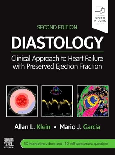 Diastology : Clinical Approach to Heart Failure With Preserved Ejection Fraction
Diastology : Clinical Approach to Heart Failure With Preserved Ejection Fraction