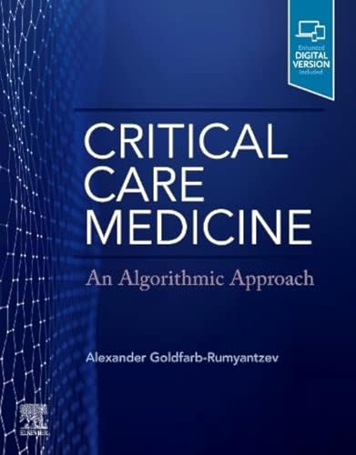 Alexander - Critical Care Medicine: An Algorithmic Approach - 1E