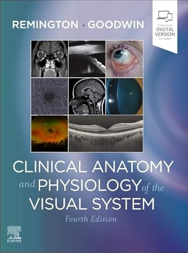 Clinical Anatomy and Physiology of the Visual System: 4ed