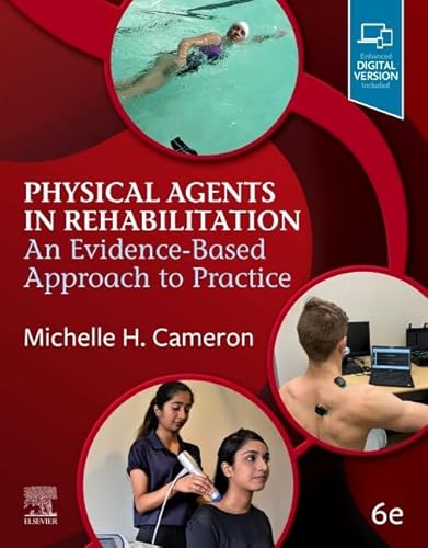 Physical Agents in Rehabilitation: An Evidence-Based Approach to Practice 6e
Physical Agents in Rehabilitation: An Evidence-Based Approach to Practice 6e