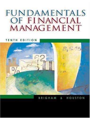 Fundamentals of Financial Management With Infotrac