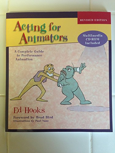 Acting for Animators: a Complete Guide to Performance Animation (CD Included)