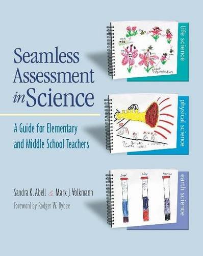 Seamless Assessment in Science: A Guide for Elementary and Middle School Teachers