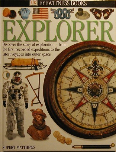 Eyewitness Explorer (dk Eyewitness)