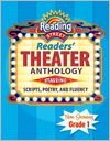 Reading 2007 Reader's Theater Anthology Grade 6