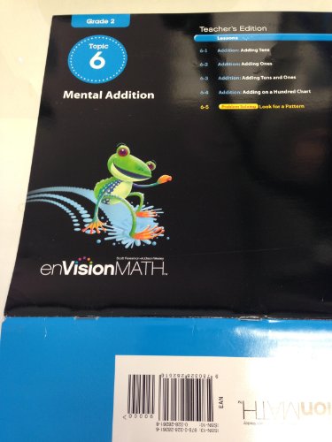 enVision Math, Common Core, Teacher's Edition, Grade 2 Topic 6 Mental Addition
