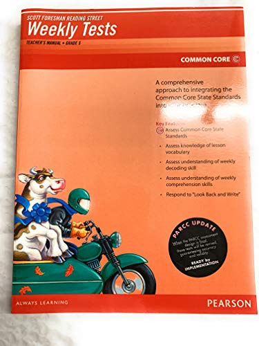 Weekly Tests, Teacher's Manual, Grade 5, Common Core Edition (scott Foresman Reading Street)2011
Weekly Tests, Teacher's Manual, Grade 5, Common Core Edition (scott Foresman Reading Street)2011