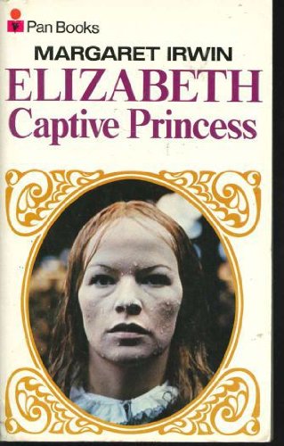 Elizabeth : Captive Princess
