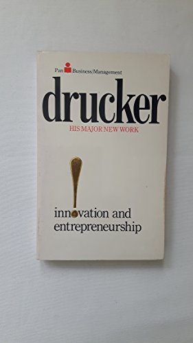 Innovation And Entrepreneurship: Practice And Principles