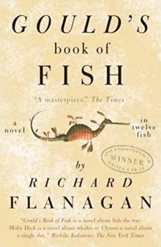 Gould's Book Of Fish: A Novel In Twelve Fish