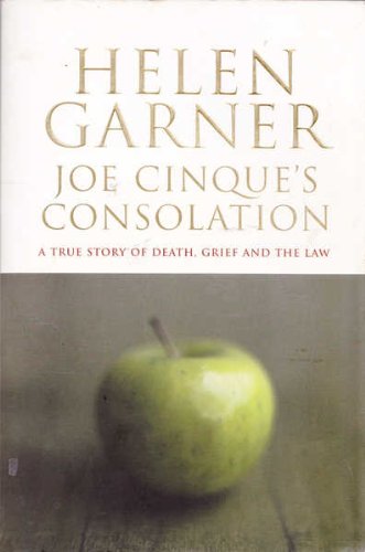 Joe Cinque's Consolation: A True Story of Death, Grief and the Law.
