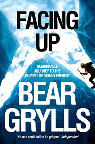 Facing Up. A Remarkable Journey to the Summit of Mount Everest.