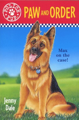 Police Pup 1: Paw and Order (A Working Partners Book)