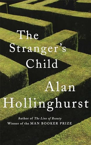 THE STRANGER'S CHILD - LONGLISTED FOR THE 2011 BOOKER PRIZE - SIGNED FIRST EDITION FIRST PRINTING