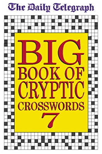 Daily Telegraph Big Book of Cryptic Crosswords 7: Bk.7