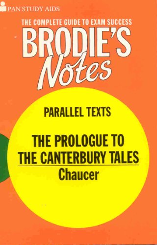 Brodie's Notes. Chaucer: The Prologue to the Canterbury Tales