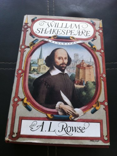 William Shakespeare. A Biography.