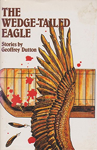 The Wedge-Tailed Eagle: Stories