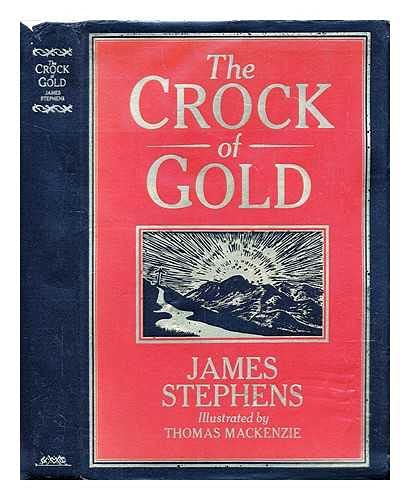 The Crock of Gold - Being a Facsimile Edition