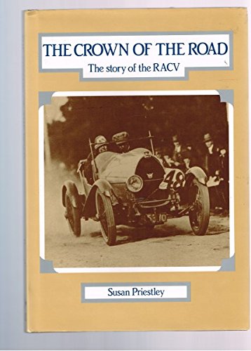 The Crown of the Road: The Story of the RACV