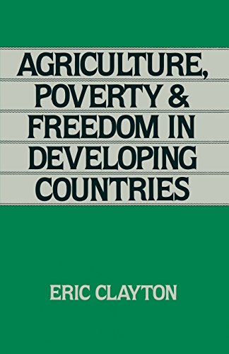 Agriculture, Poverty and Freedom in Developing Countries