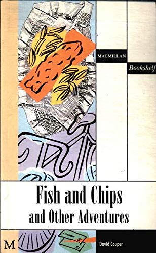 Fish and Chips and Other Adventures ( Macmillan Bookshelf )