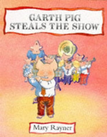 ISBN 9780333575857 product image for Garth Pig Steals the Show | upcitemdb.com