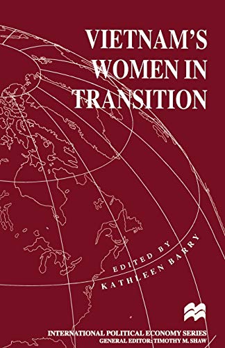 Vietnam's Women in Transition (International Political Economy Series)
Vietnam's Women in Transition (International Political Economy Series)