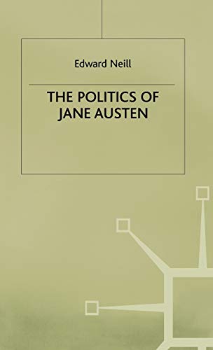 THE POLITICS OF JANE AUSTEN.