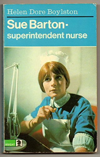 Sue Barton - Superintendent Nurse