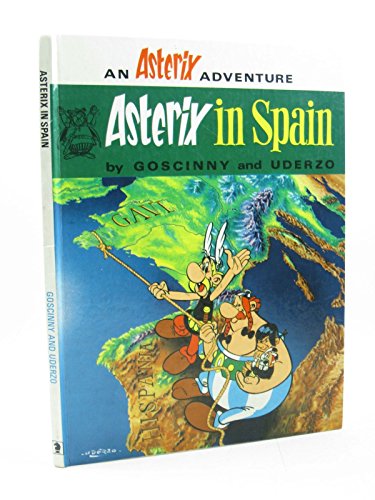 Asterix in Spain. Translated by Anthea Bell and Derek Hockridge