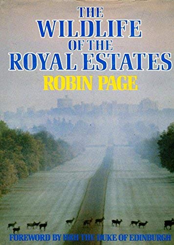 The Wildlife Of The Royal Estates (FINE COPY OF SCARCE HARDBACK FIRST EDITION, FIRST PRINTING SIG...