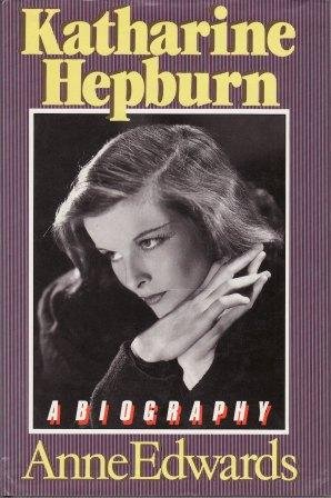 Katharine Hepburn A Biography