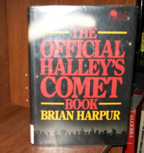 The Official Halley's Comet Book (FINE COPY OF SCARCE HARDBACK FIRST EDITION, FIRST PRINTING SIGN...