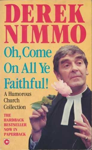Oh, Come on All Ye Faithful! : A Humorous Church Collection