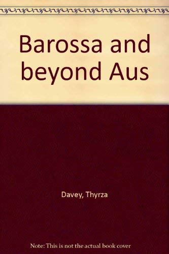 Barossa and Beyond