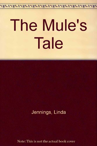 The mule's tale