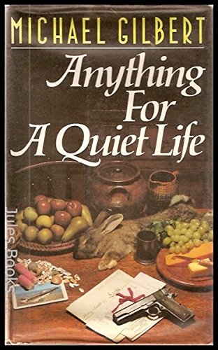ANYTHING FOR A QUIET LIFE (Signed)