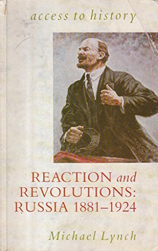 Access To History: Reaction and Revolutions - Russia, 1881-1924