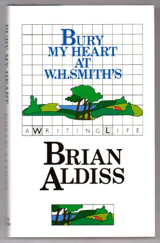 Bury My Heart at W.H.Smith's: a Writing Life