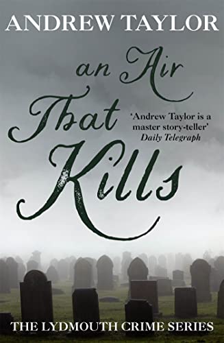 An Air That Kills (A Lydmouth Mystery [Detective Inspector Richard Thornhill])