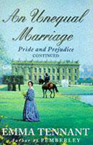 An Unequal Marriage, or Pride & Prejudice Twenty Years Later