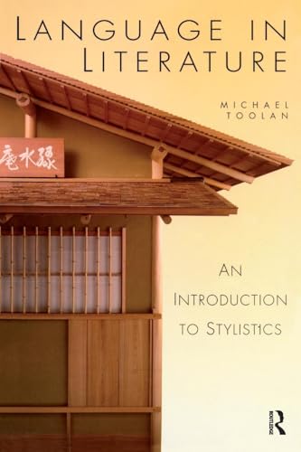 Language in Literature: An Introduction to Stylistics (Hodder Arnold Publication)
Language in Literature: An Introduction to Stylistics (Hodder Arnold Publication)